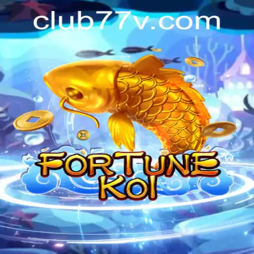 Exploring the Fascinating World of FORTUNEKOI and CLUB77