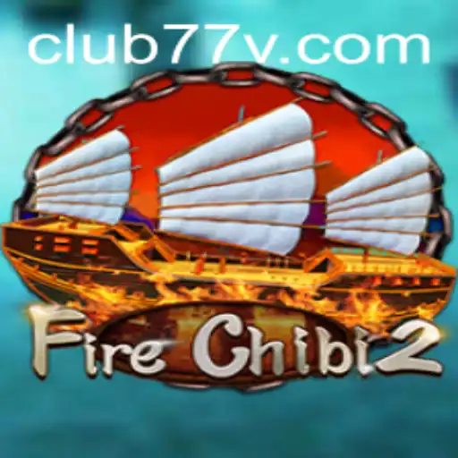 Discover FireChibi2: The Enthralling Journey into CLUB77