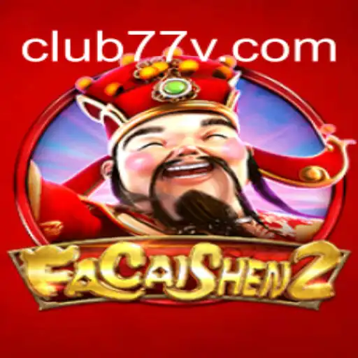 Exploring FaCaiShen2: The Mesmerizing Journey with CLUB77