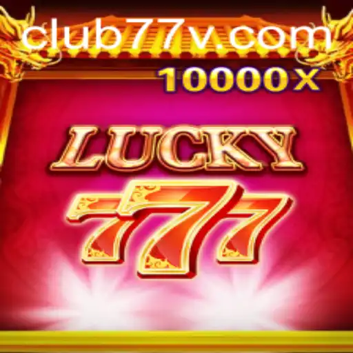 Experience the Thrill of 'LuckySeven' - Introducing CLUB77